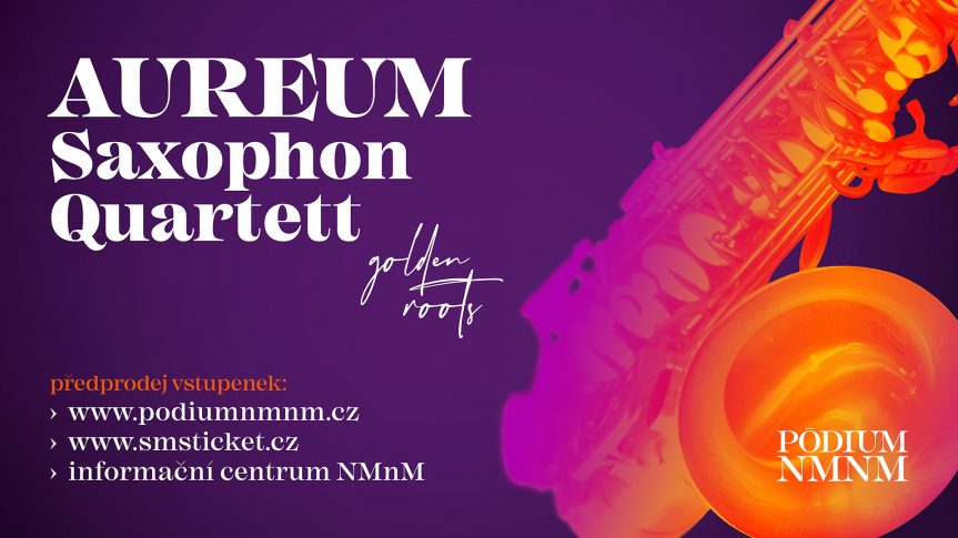AUREUM Saxophon Quartett / Pódium NMNM