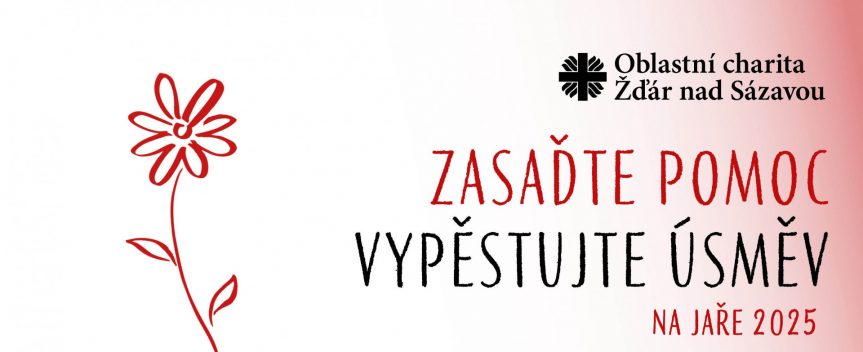 Zasaď pomoc – vypěstuj úsměv!