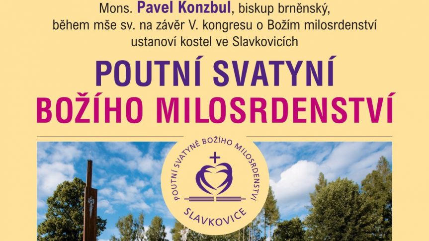 Ustanovení kostela ve Slavkovicích za POUTNÍ SVATYNI