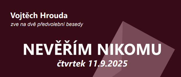 Nevěřím nikomu – první předvolební beseda s Vojtěchem Hroudou