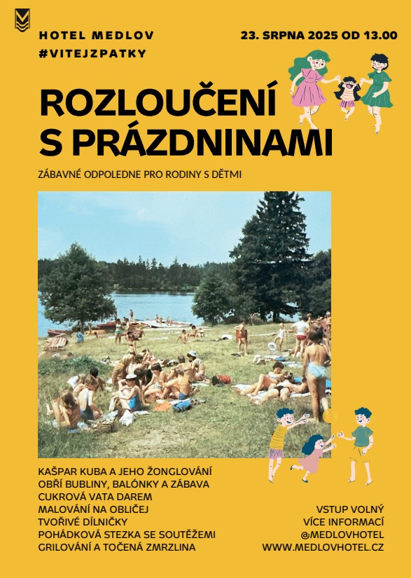 Rozloučení s prázdninami na Medlově