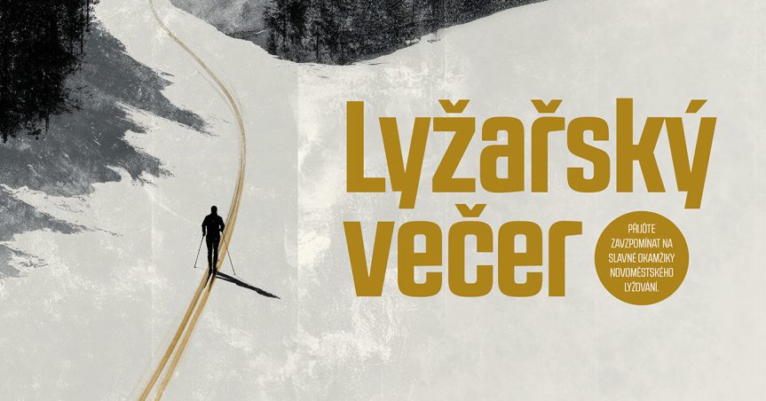 Lyžařský večer s premiérou dokumentárního filmu o lyžování na Novoměstsku