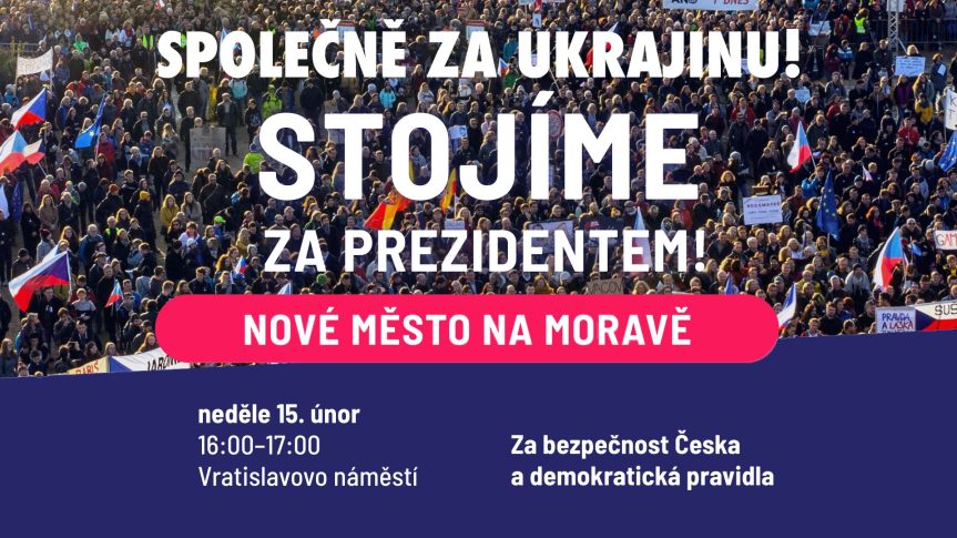 Stojíme za prezidentem!