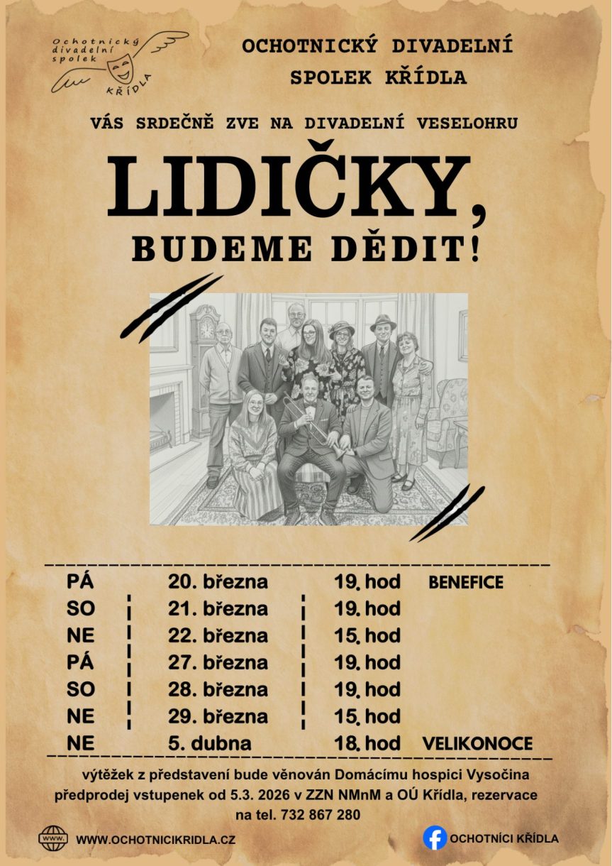 Ochotnické divadelní představení Lidičky, budeme dědit!