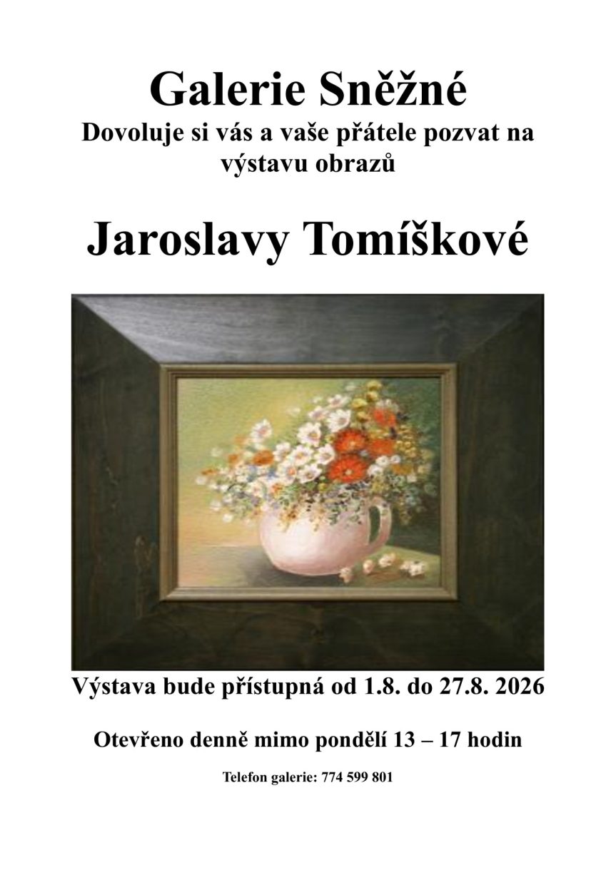 Výstava Jaroslavy Tomšíkové ve Sněžném