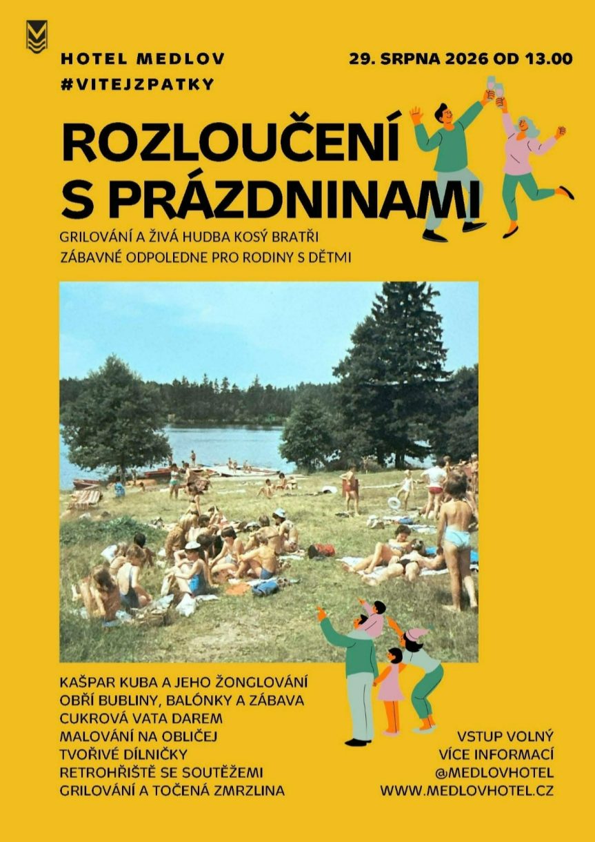 Rozloučení s prázdninami na Medlově