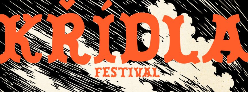 Festival Křídla – nejlepší festival v Křídlech.