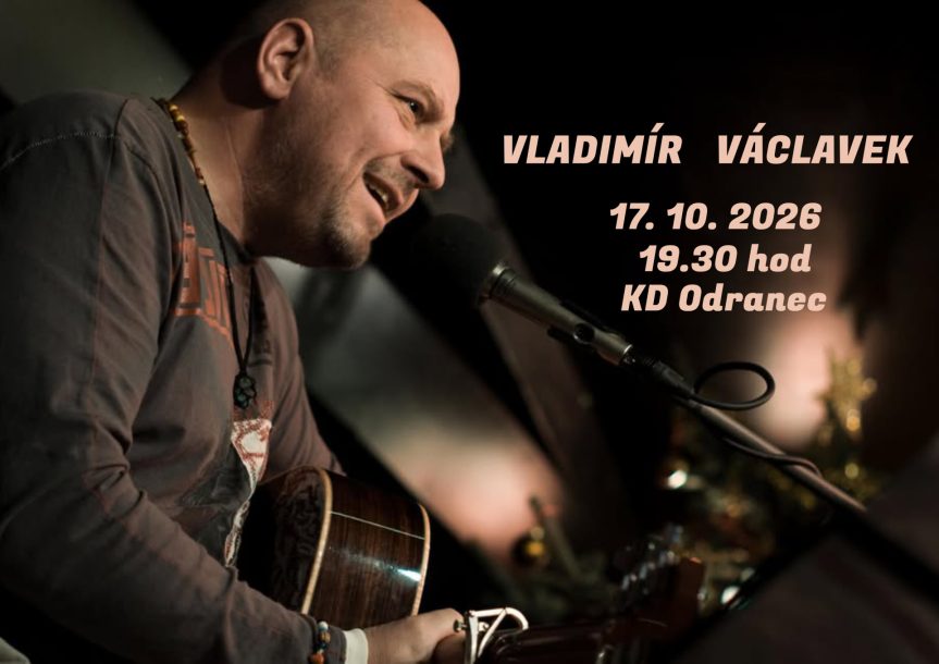 Vladimír Václavek na Odranci